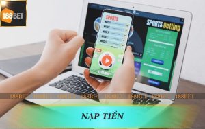 CÁCH NẠP TIỀN VÀO 188BET
